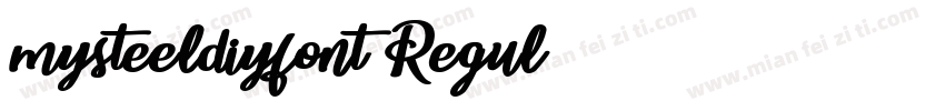 mysteeldiyfont Regul字体转换